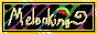 The MELONKING!